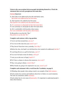 Listen to the conversations between people introducing themselves. Check the 
statement that correctly paraphrases the main i