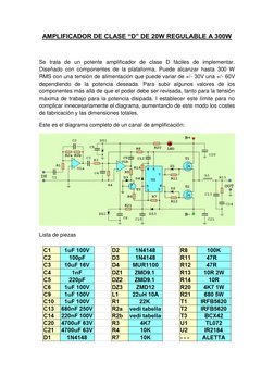 AMPLIFICADOR DE CLASE “D” DE 20W REGULABLE A 300W 
 
Se trata de un potente amplificador de clase D fáciles de implementar.