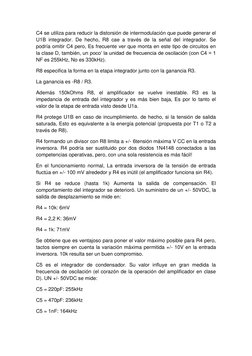 C4 se utiliza para reducir la distorsión de intermodulación que puede generar el 
U1B integrador. De hecho, R8 cae a través d