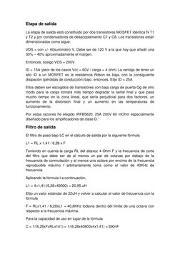 Etapa de salida 
La etapa de salida está constituido por dos transistores MOSFET idéntica N T1 
y T2 y por condensadores de d
