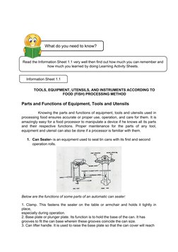 TOOLS, EQUIPMENT, UTENSILS, AND INSTRUMENTS ACCORDING TO 
FOOD (FISH) PROCESSING METHOD
Parts and Functions of Equipment, Too