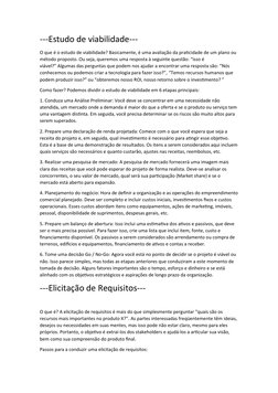 ---Estudo de viabilidade---
O que é o estudo de viabilidade? Basicamente, é uma avaliação da praticidade de um plano ou 
méto