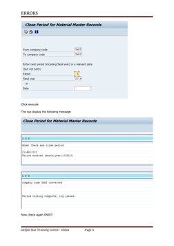 ERRORS
Click execute
The sys display the following message
Now check again OMSY
Delphi Star Training Centre - Dubai
Page 6
