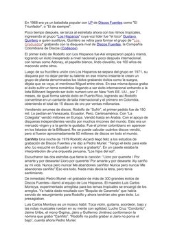 En 1968 era ya un baladista popular con LP de Discos Fuentes como "El 
Triunfador", o "El de siempre".
Poco tiempo después, s