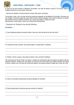 ANOS FINAIS – PORTUGUÊS - 7º ANO 
 
 
 
4 
ALUNOS  
A casa era de dois andares e Madame Guimarães, nos dias de festas, tomava