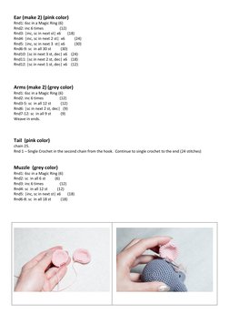 Ear (make 2) (pink color) 
Rnd1: 6sc in a Magic Ring (6) 
Rnd2: inc 6 times                 (12) 
Rnd3: |inc, sc in next st|