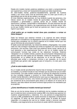 Desde otro modelo mental, podemos establecer una visión y comprometernos 
con superarnos y crecer sin necesariamente pasar po