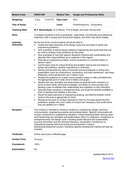 9 
 
Module Code: 
ENGS102P 
Module Title:  
Design and Professional Skills 
Weighting: 
0.5cu 
7.5 ECTS 
Pass mark: 
40% 
Ye