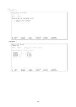 Enter option 1:
Select Active Record Type                            
 Command ===>