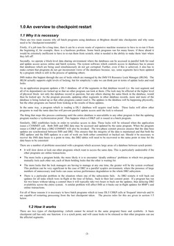 1.0 An overview to checkpoint restart 
1.1 Why it is necessary 
There are two main reasons why all batch programs using datab