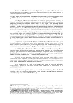 Una vez que el hombre conoce el bien, el prisionero, ya convertido en filósofo, vuelve a la
caverna para liberar a sus compañ