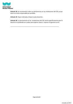 Página 6 de 8 
 
revisado Jul 2017 
 
Artículo 34: Se recomienda cuidar sus pertenencias en las instalaciones del CSC y