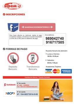 Para hacer efectiva su matrícula, realice el pago
a nuestras cuentas y envíenos el voucher escaneado
y