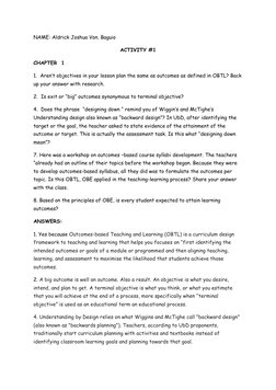 NAME: Aldrick Joshua Von. Baguio
ACTIVITY #1
CHAPTER  1
1.  Aren’t objectives in your lesson plan the same as outcomes as def