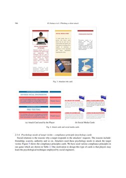 586
R. Fatima et al. / Phishing a silent attack
Fig. 3. Attacker role card.
Fig. 4. Attack cards and social media cards.
2.1.