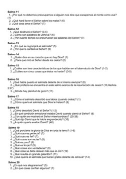 Salmo 11
1. ¿Por qué no debemos preocuparnos si alguien nos dice que escapemos al monte como ave?
(1)
2. ¿Qué hará llover el