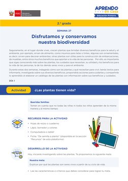 2.o grado
DÍA 1
SEMANA 27
Actividad
¿Las plantas tienen vida?
Disfrutamos y conservamos  
nuestra biodiversidad
#APRENDOENCAS