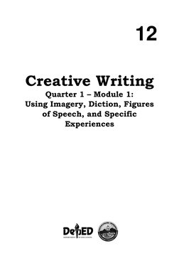 12 
Creative Writing 
Quarter 1 – Module 1:  
Using Imagery, Diction, Figures 
of Speech, and Specific 
Experiences