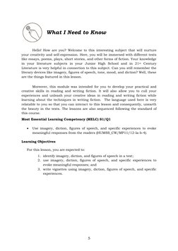 5 
 
What I Need to Know 
Hello! How are you? Welcome to this interesting subject that will nurture 
your creativity and se