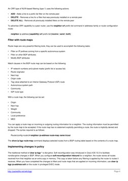 http://packetlife.net/wiki/bgp/ (http://packetlife.net/wiki/bgp/)
Page 4
An ORF type of NLRI-based filtering (type 1) uses th