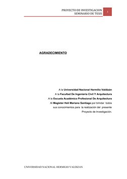 PROYECTO DE INVESTIGACION
SEMINARIO DE TESIS
3
AGRADECIMIENTO
A la Universidad Nacional Hermilio Valdizán
A la Facultad De In