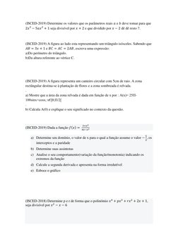 (ISCED-2019) Determine os valores que os parâmetros reais 𝑎 e 𝑏 deve tomar para que 
2𝑥3 −5𝑎𝑥2 + 1 seja divisível por 𝑥