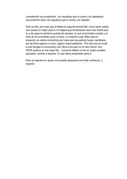 cumpliendo sus propósitos  con aquellos que lo aman y le obedecen, 
escuchamen bien con aquellos que lo aman y le obeden. 
Di