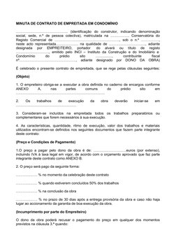MINUTA DE CONTRATO DE EMPREITADA EM CONDOMÍNIO
……………………………………..  (identificação  do  construtor,  indicando  denominação
soci