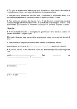 1. Em caso de abandono da obra por parte do empreiteiro, o dono da obra tem direito à
resolução do contrato e a ser ressarcid