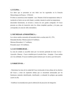 1.2 CLIMA. -
Los  datos  que  se  presentan  en  este  título  son  los  registrados  en  la  Estación
Meteorológica de Peray