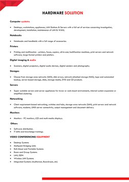 HARDWARE SOLUTION 
 
Computer systems 
  
• 
Desktops, workstations, appliances, LAN Stations & Servers with a full