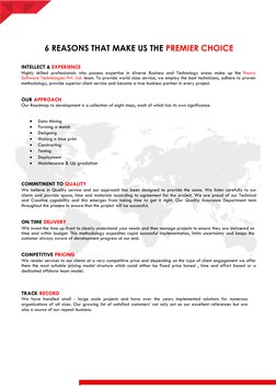 6 REASONS THAT MAKE US THE PREMIER CHOICE 
 
 
INTELLECT & EXPERIENCE 
 
Highly skilled professionals who possess experti