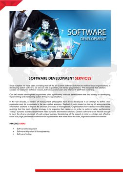 SOFTWARE DEVELOPMENT SERVICES 
 
 
Since inception we have been providing state of the art Custom Software Solutions to