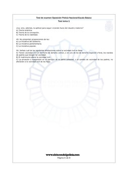 Test de examen Oposición Policía Nacional-Escala Básica
Test tema 1
Página 6 de 8
viva, sino, además, la ap