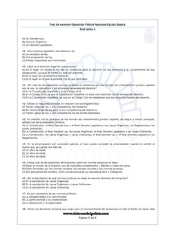 Test de examen Oposición Policía Nacional-Escala Básica
Test tema 1
Página 5 de 8
A) Un Decreto-Ley.
B) Un