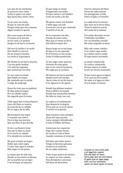 Los ojos de mi muchacha
Se parecen a los cielos
Tanto te quiero mi amor 
Que hasta Dios siente celos.
Yo no caso con viuda, 