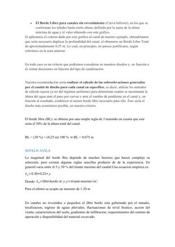 
El Borde Libre para canales sin revestimiento (Curva Inferior), en los que se 
conforman los taludes hasta cierta altura, d