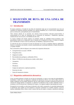DISEÑO DE LÍNEAS DE TRANSMISIÓN 
Universidad Pontificia Bolivariana 2008
Carlos Alberto Ortiz E. 
1
1 SELECCIÓN DE RUTA DE UN
