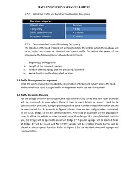 ITAFA ENGINEERING SERVICES LIMITED
6.7.2
Select the Traffic and Construction Duration Categories
Duration categories
Classifi