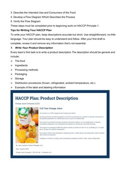 3. Describe the Intended Use and Consumers of the Food
4. Develop a Flow Diagram Which Describes the Process
5. Verify the Fl
