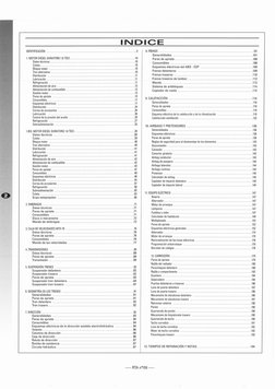 INDICE
IDENTIFICACiÓN
3
1. MOTOR DIESEL DURATORQ 1.6 TDCI
10
Datos técnicos
10
Culata
10
Bloque motor
,
10
Tren alternativo
1