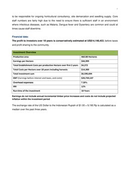 7 
to be responsible for ongoing horticultural consultancy, site demarcation and seedling supply. Core 
staff numbers are