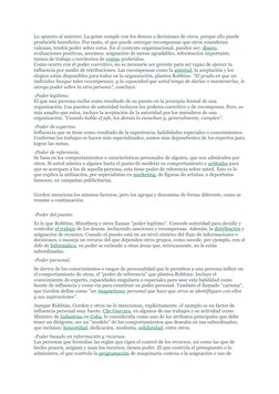 Lo opuesto al anterior. La gente cumple con los deseos o decisiones de otros, porque ello puede 
producirle beneficios. Por t