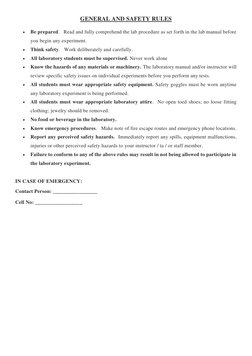 GENERAL AND SAFETY RULES 
 
Be prepared.   Read and fully comprehend the lab procedure as set forth in the lab manual before
