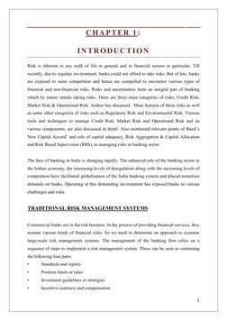 2 
 
CHAPTER 1:  
INTRODUCTION 
Risk is inherent in any walk of life in general and in financial sectors in particular. Till