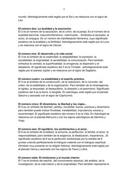 4
mundo. Astrológicamente está regido por el Sol y se relaciona con el signo de 
Leo.
El número dos: La dualidad y la asociac