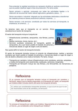 Para entender la realidad económica es necesario dividirla en sectores económicos
que se pueden clasificar según el tipo de p