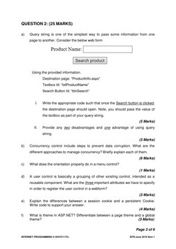 Page 3 of 6 
 
INTERNET PROGRAMMING II (WAT2117C) 
 
SITE/June 2019 Sem 1 
QUESTION 2: (25 MARKS) 
 
a) 
Query string is on