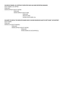 53] DISPLAY DNAME, LOC, DEPTNO OF EMPLOYEES WHO HAS SAME REPORTING MANAGER. 
SELECT DNAME, LOC, DEPTNO 
FROM DEPT 
WHERE DEPT