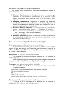 Dimensiones de la planificación institucional estratégica 
Las acciones que se incluyen en la planificación institucional se